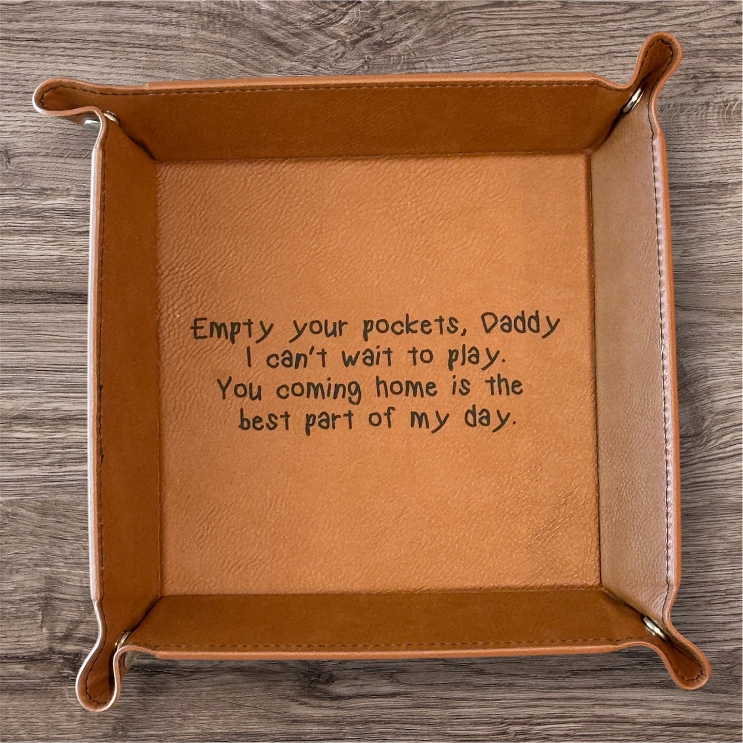 Daddy Empty Your Pockets Valet Tray