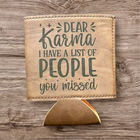 Dear Karma Leather Koozie
