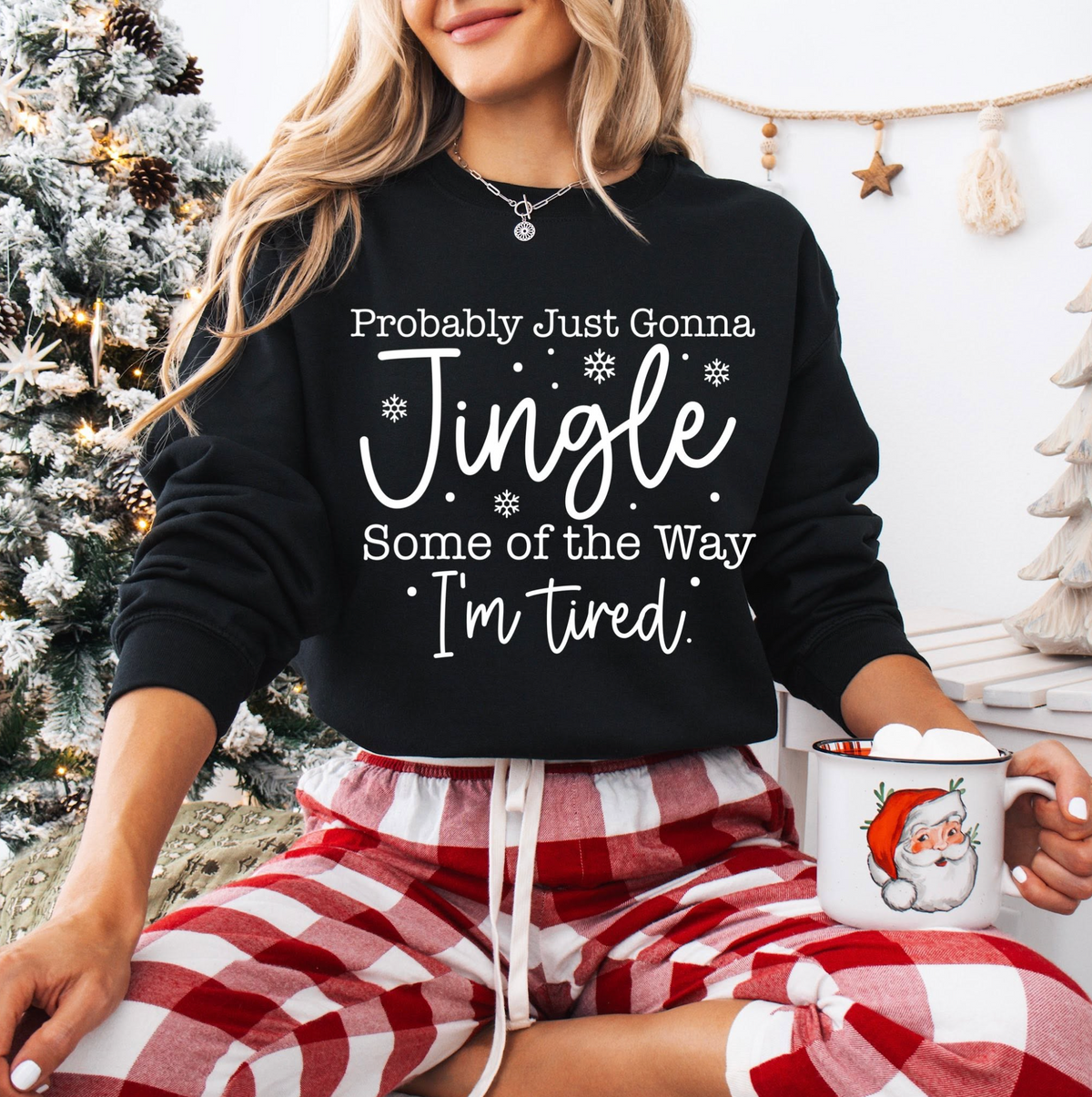 Probably Jingle some of the way T-Shirt
